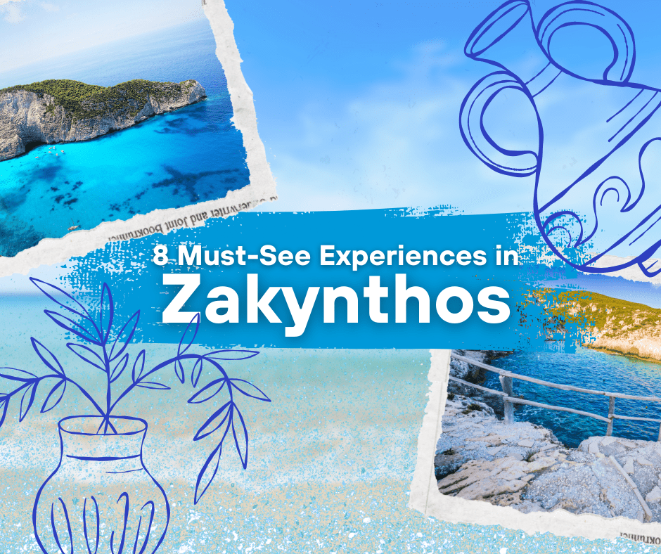 8 Must-See Experiences in Zakynthos - PrepareForGreece