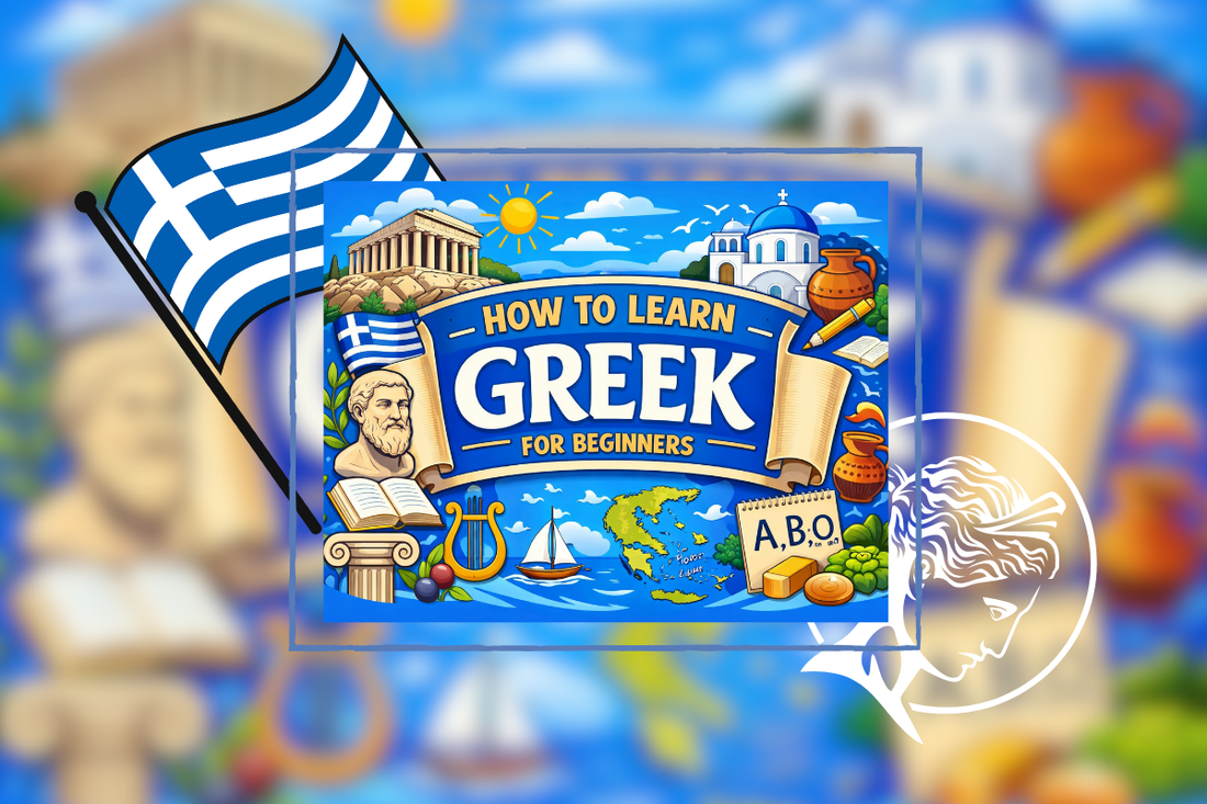 How to Learn Greek for Beginners: A Complete Step-by-Step Guide - PrepareForGreece