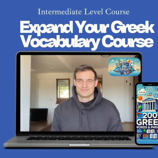 Expand Greek Vocabulary | Greek Course | PrepareForGreece