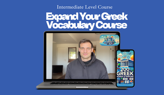 Expand Greek Vocabulary | Greek Course | PrepareForGreece