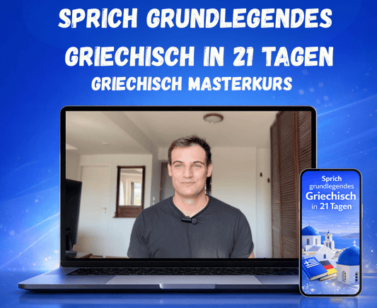 Sprich Grundlegendes Griechisch In 21 Tagen - PrepareForGreece